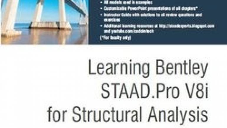 Learning Bentley STAAD.Pro V8i for Structural Analysis