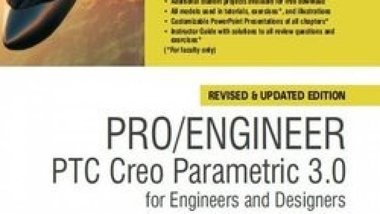 PRO/Engineer PTC Creo Parametric 3.0 for Engineers and Designers